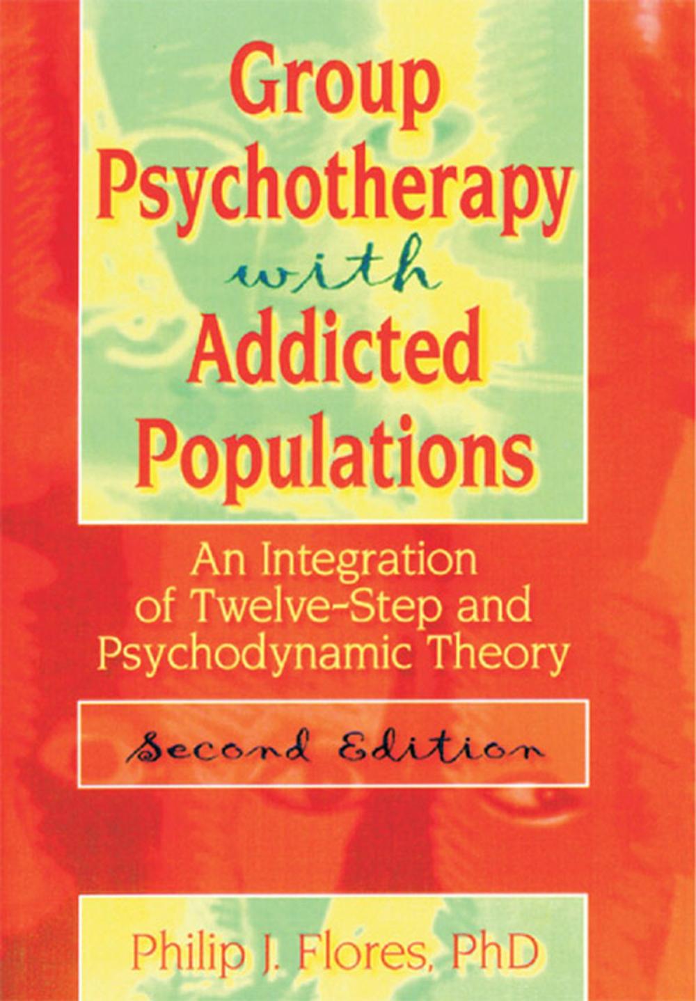 Big bigCover of Group Psychotherapy with Addicted Populations