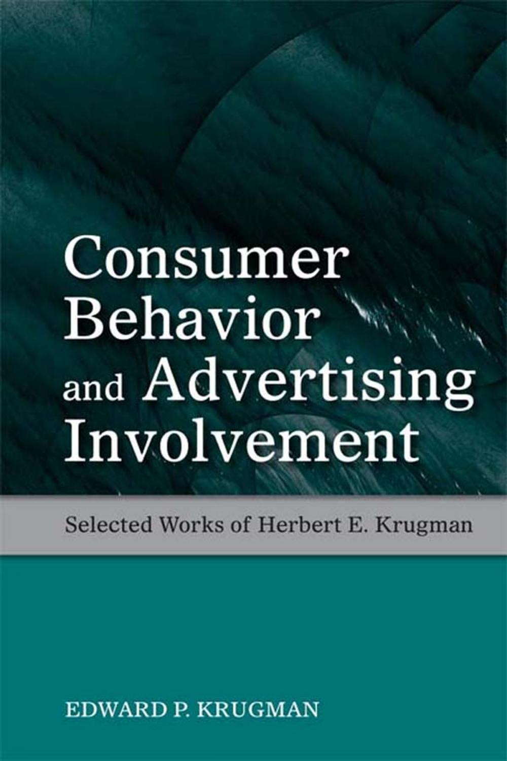 Big bigCover of Consumer Behavior and Advertising Involvement