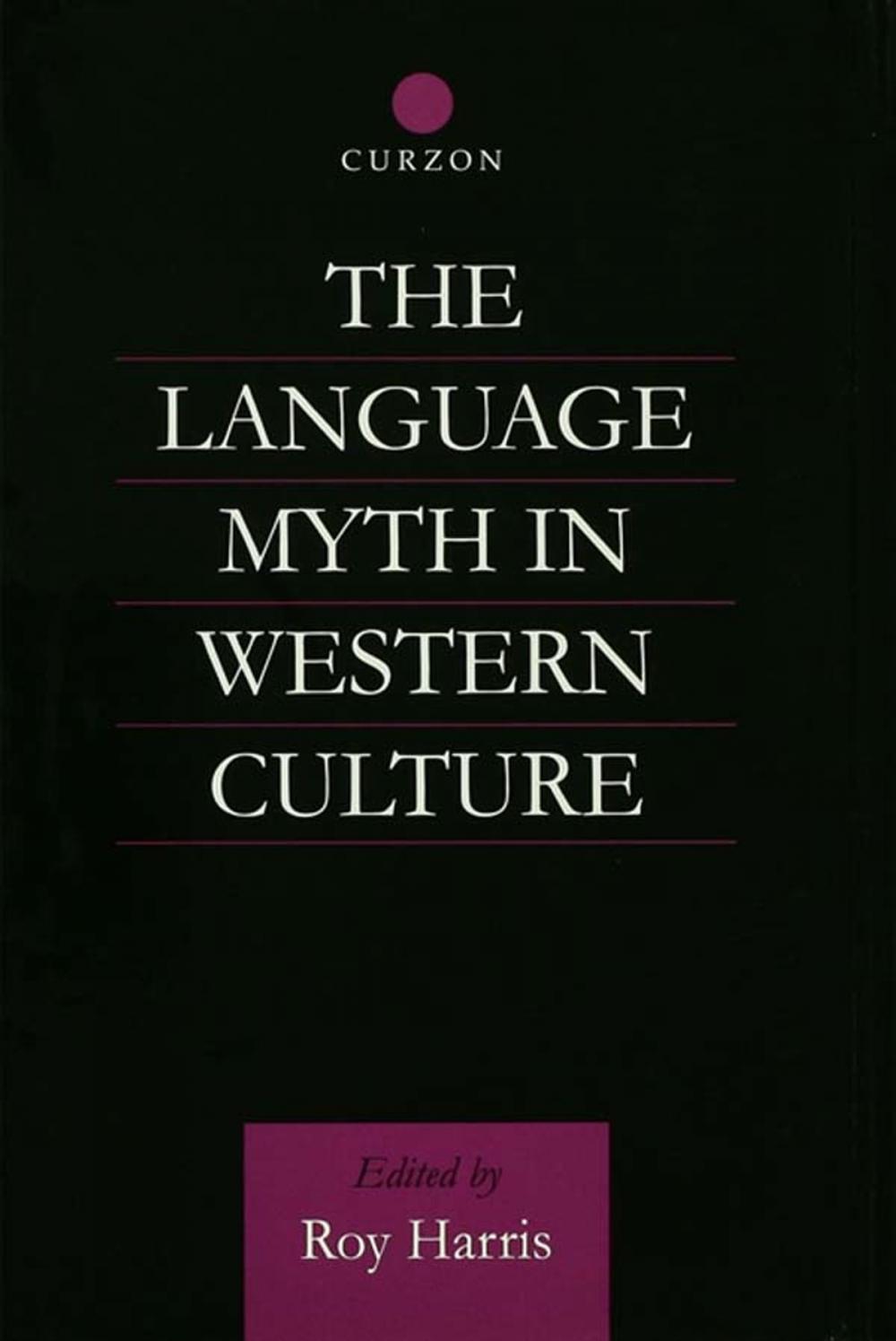 Big bigCover of The Language Myth in Western Culture