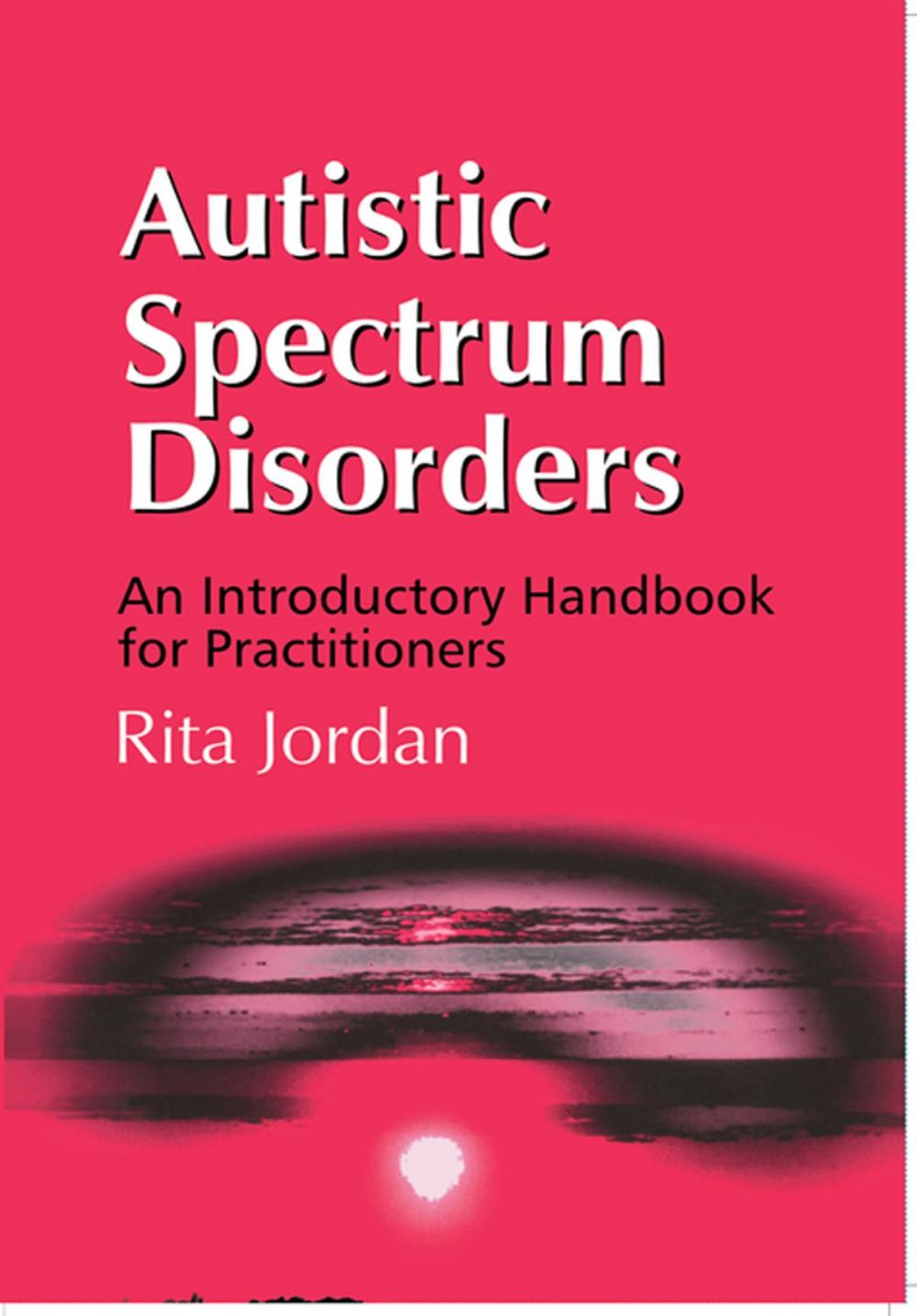 Big bigCover of Autistic Spectrum Disorders