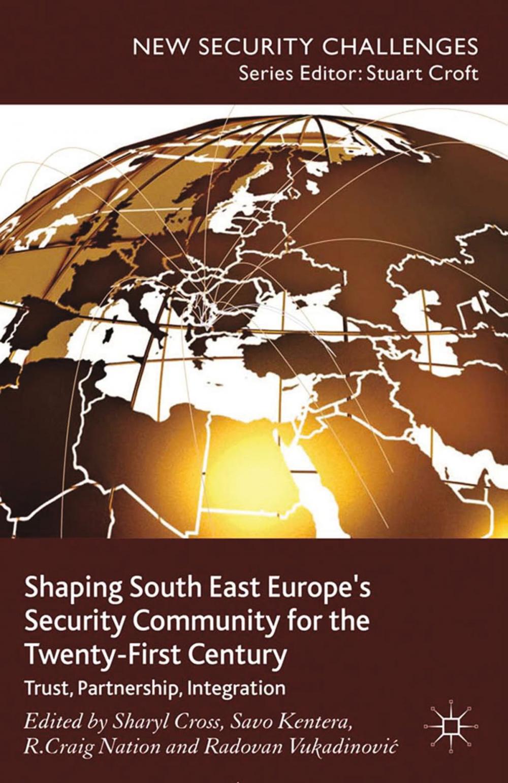 Big bigCover of Shaping South East Europe's Security Community for the Twenty-First Century