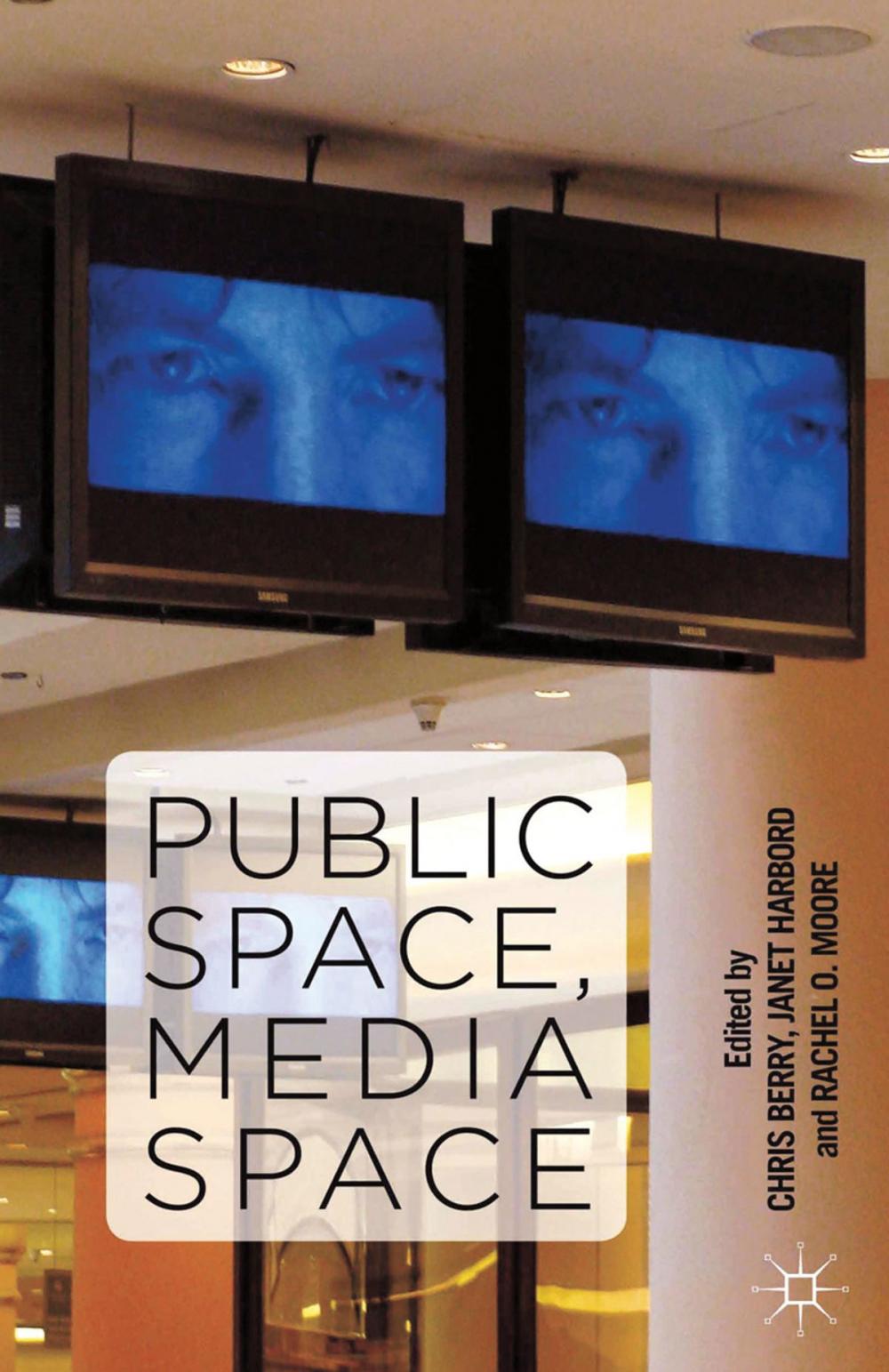 Big bigCover of Public Space, Media Space