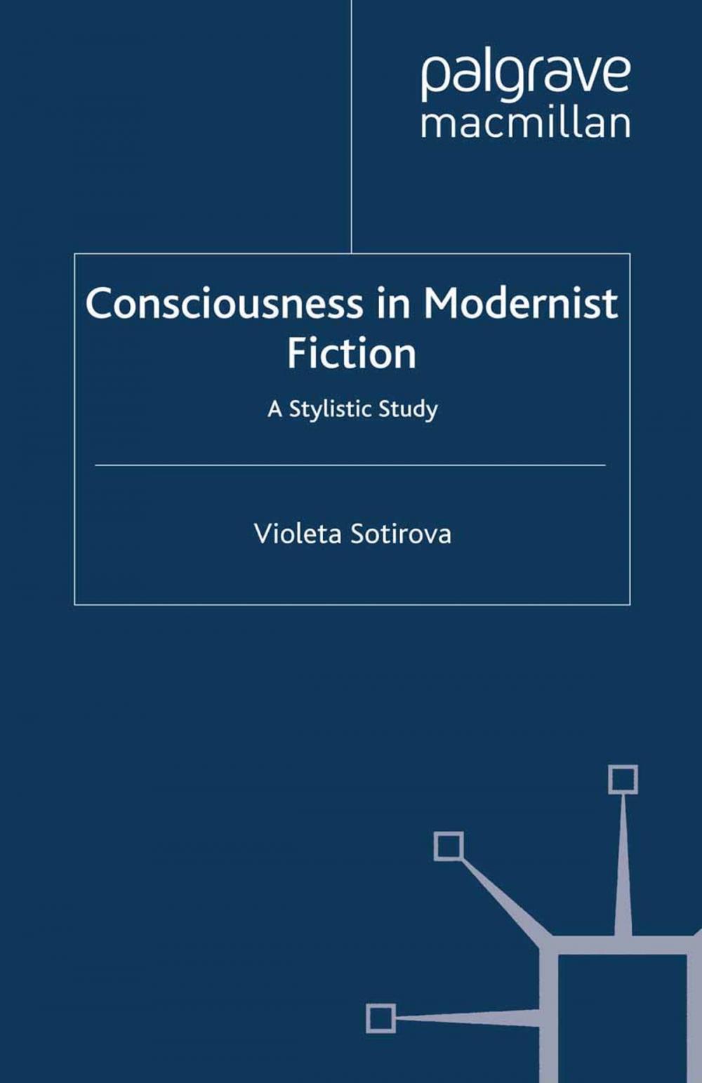 Big bigCover of Consciousness in Modernist Fiction