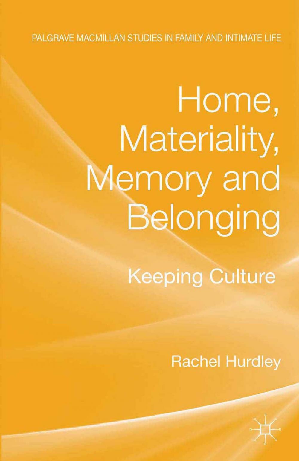 Big bigCover of Home, Materiality, Memory and Belonging