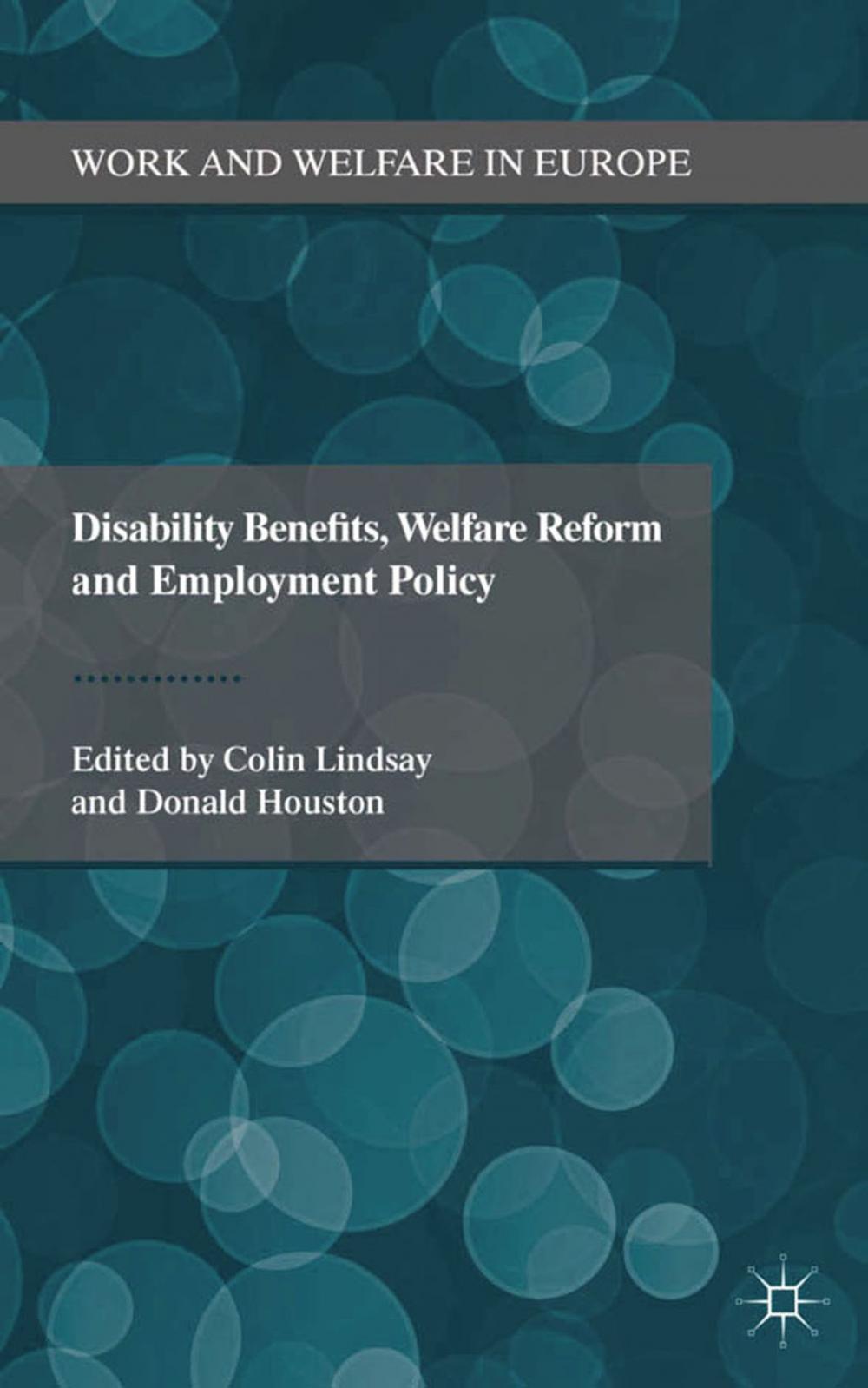 Big bigCover of Disability Benefits, Welfare Reform and Employment Policy