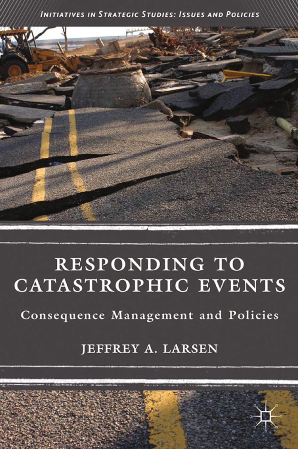 Big bigCover of Responding to Catastrophic Events