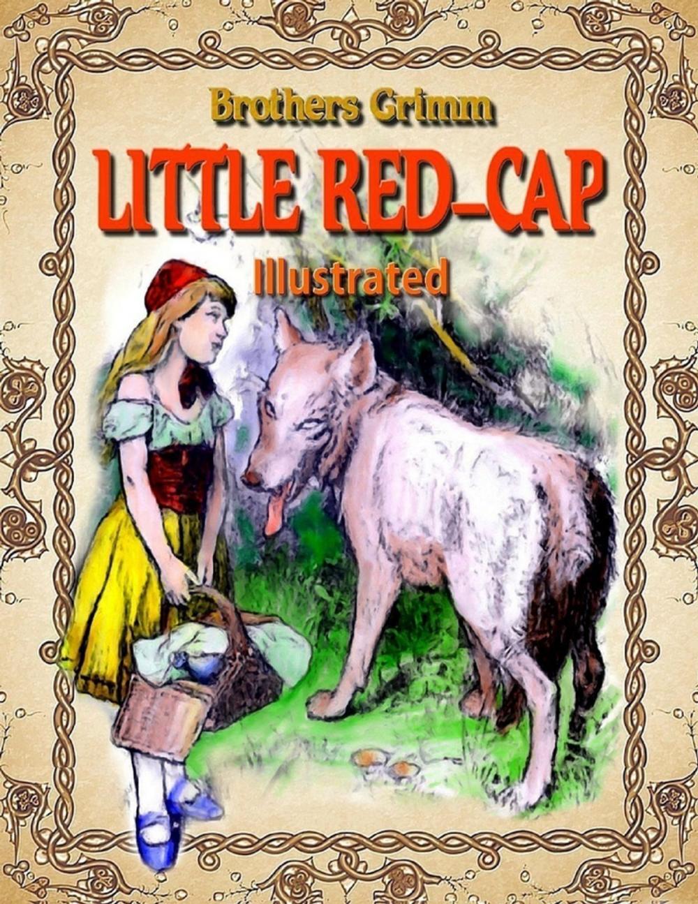 Big bigCover of Little Red-Cap: Illustrated