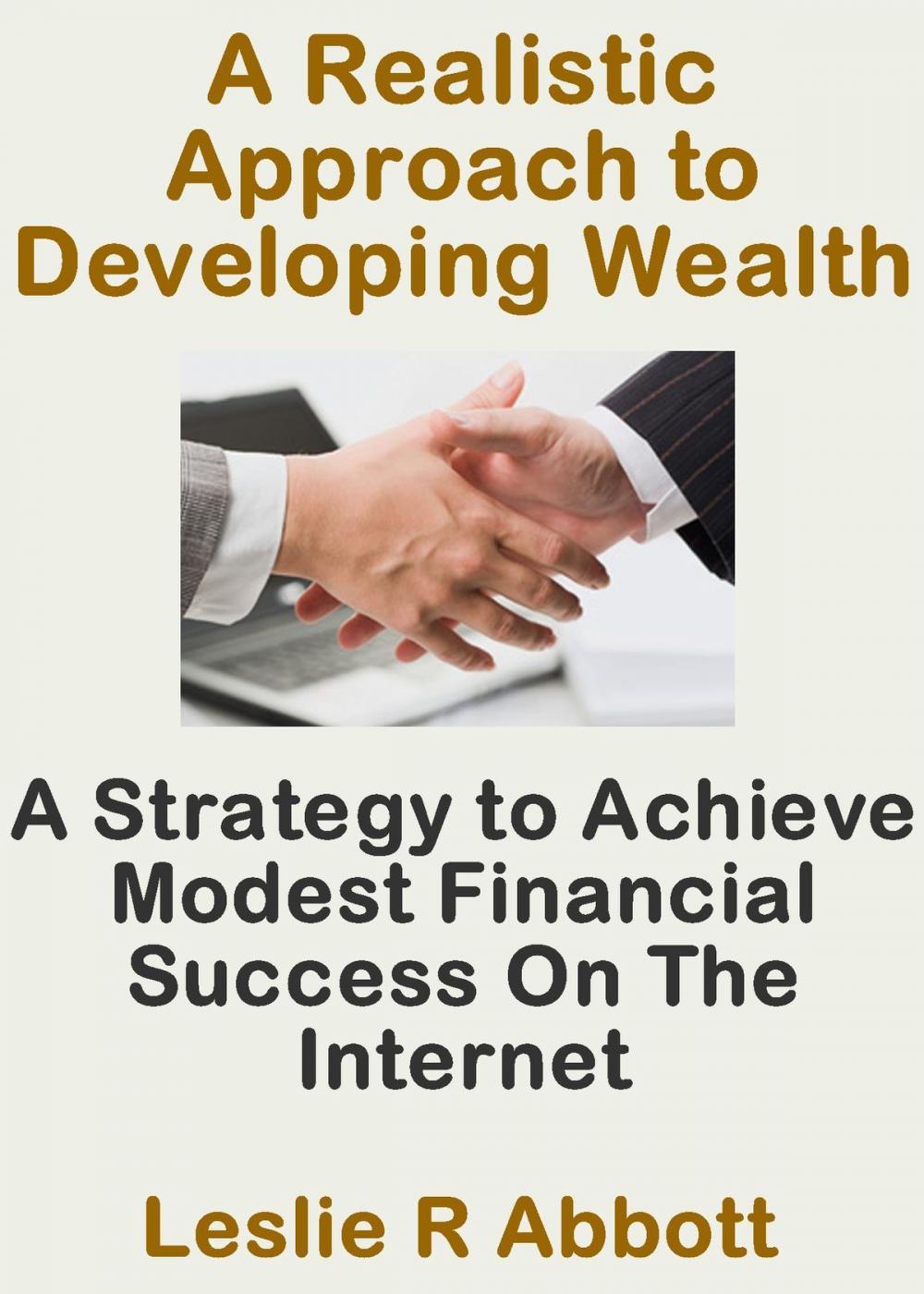 Big bigCover of A Realistic Approach To Developing Wealth