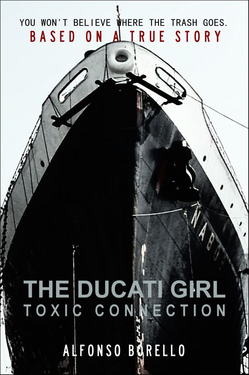 Big bigCover of The Ducati Girl: Toxic Connection