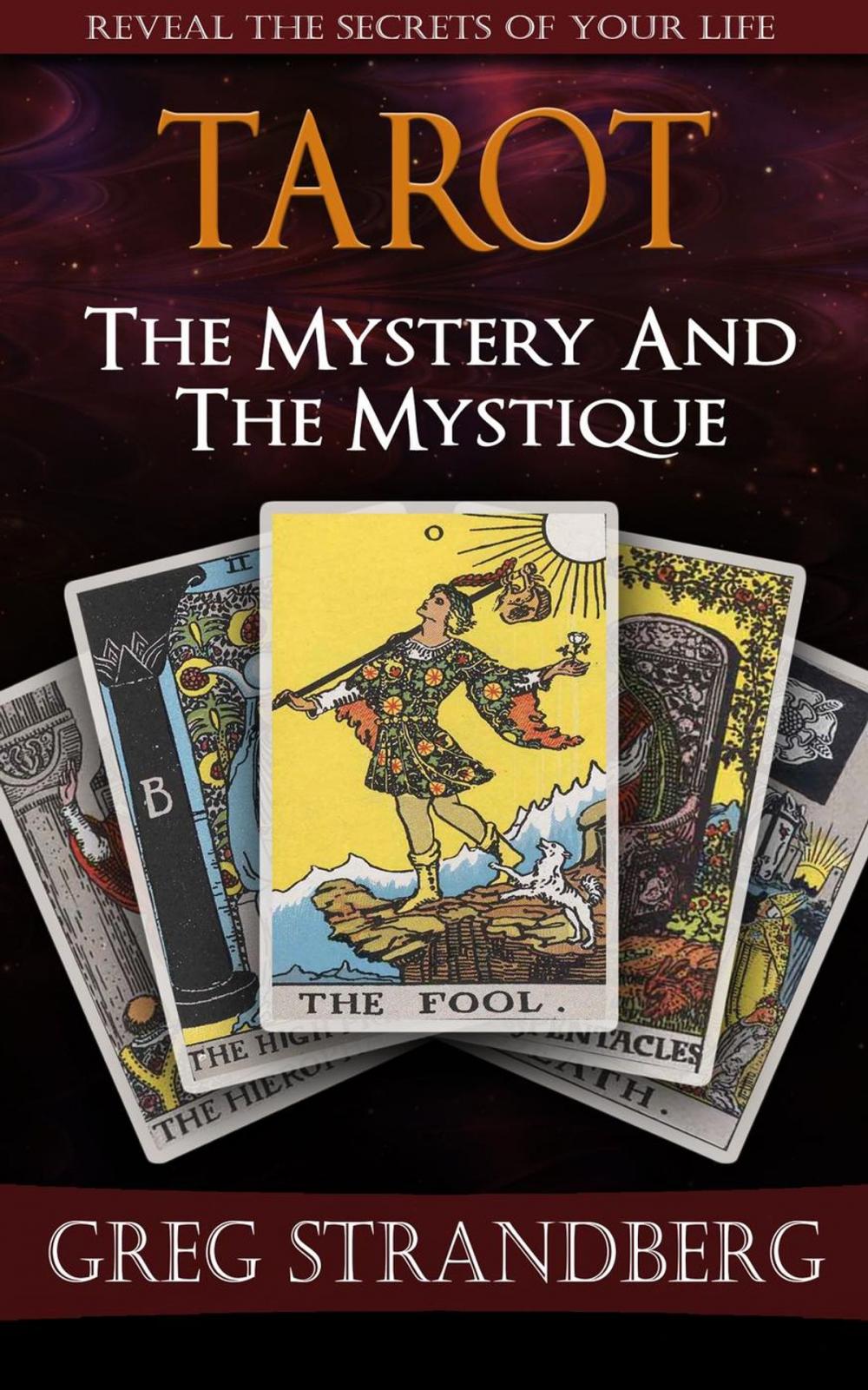 Big bigCover of Tarot: The Mystery and the Mystique