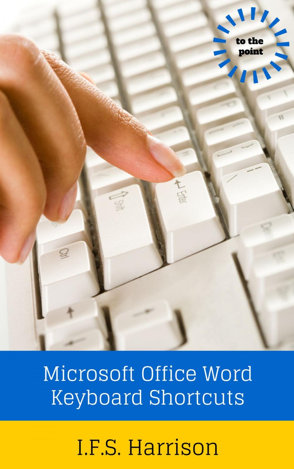 Big bigCover of Microsoft Office Word Keyboard Shortcuts