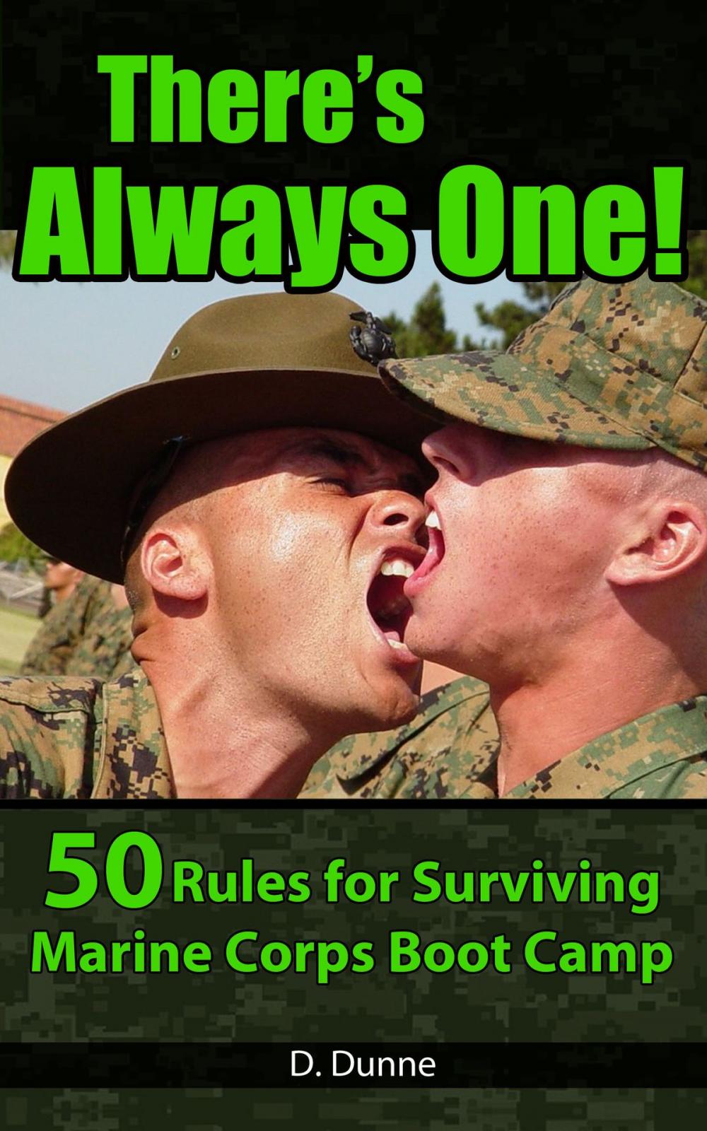 Big bigCover of There's Always One!: 50 Rules for Surviving Marine Corps Boot Camp