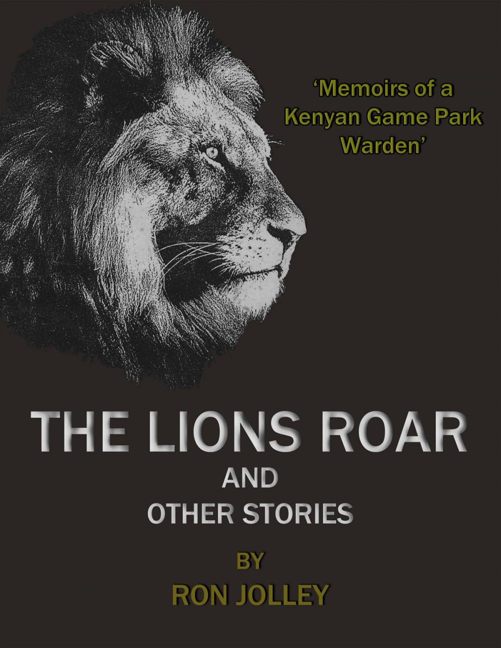 Big bigCover of The Lions Roar and Other Stories