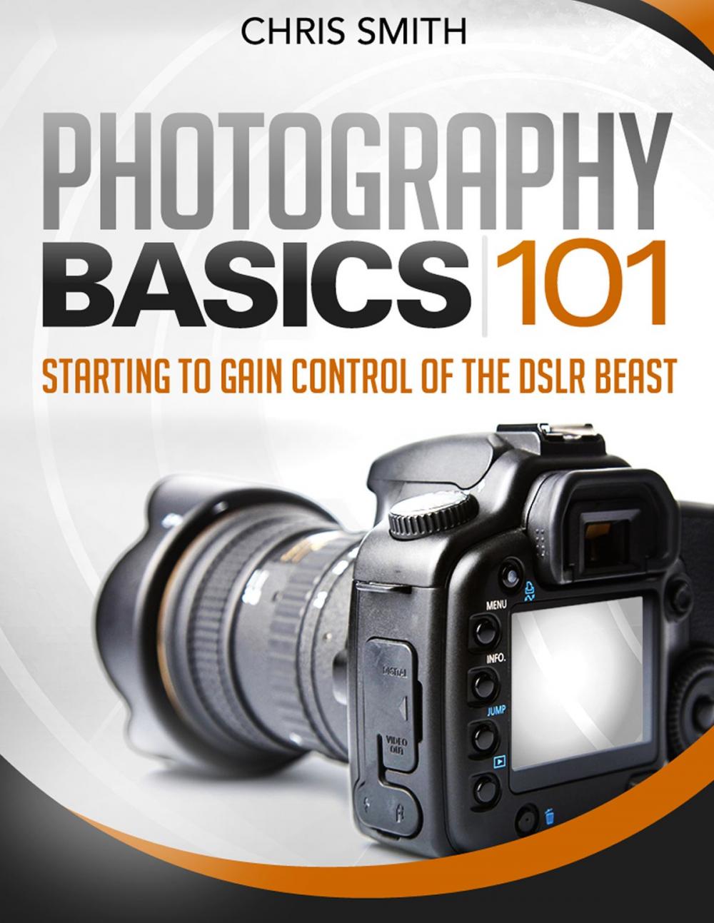 Big bigCover of Photography Basics 101