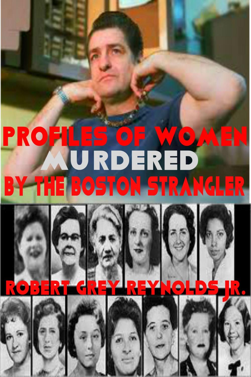 Big bigCover of Profiles of Women Murdered by the Boston Strangler