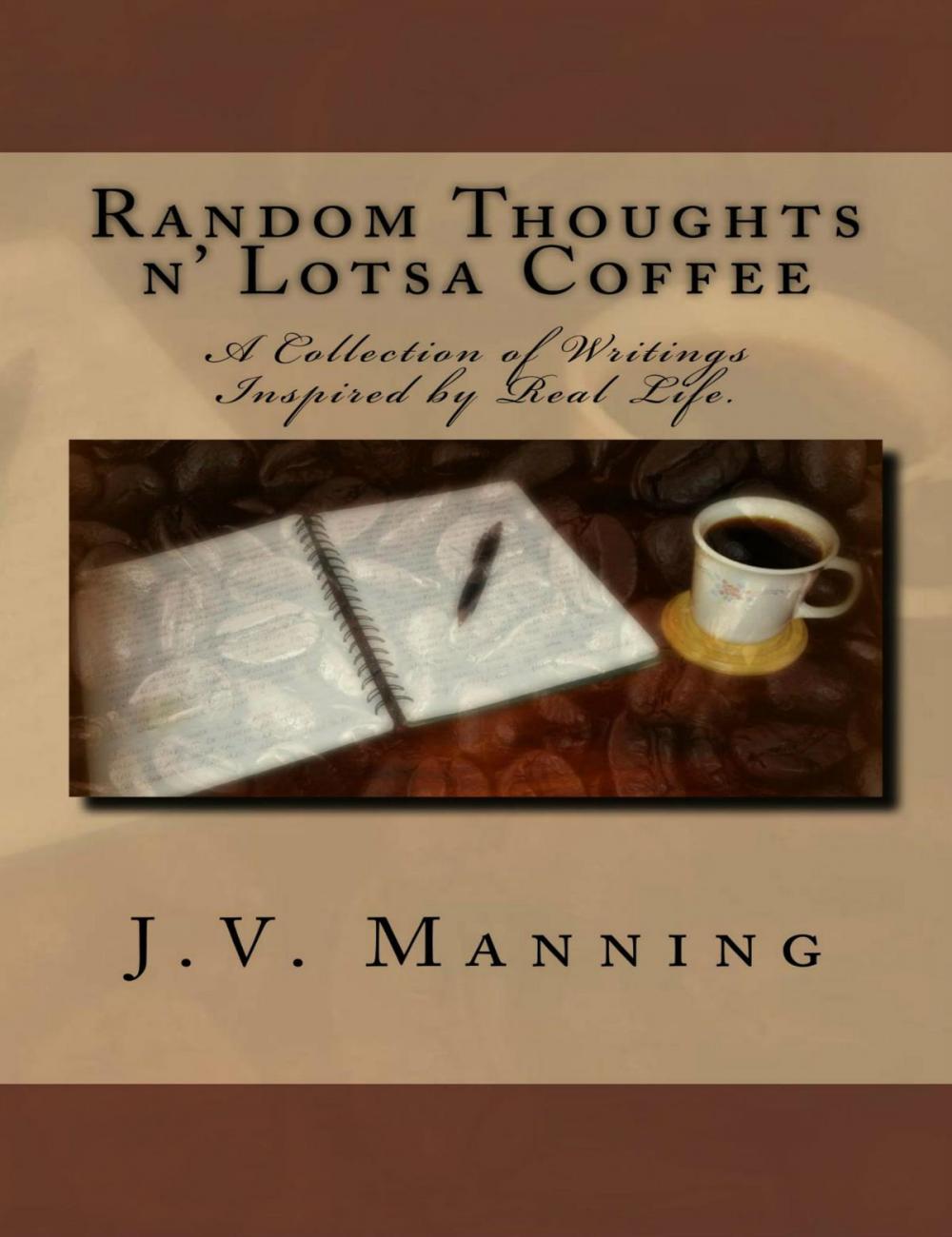 Big bigCover of Random Thoughts n' Lotsa Coffee