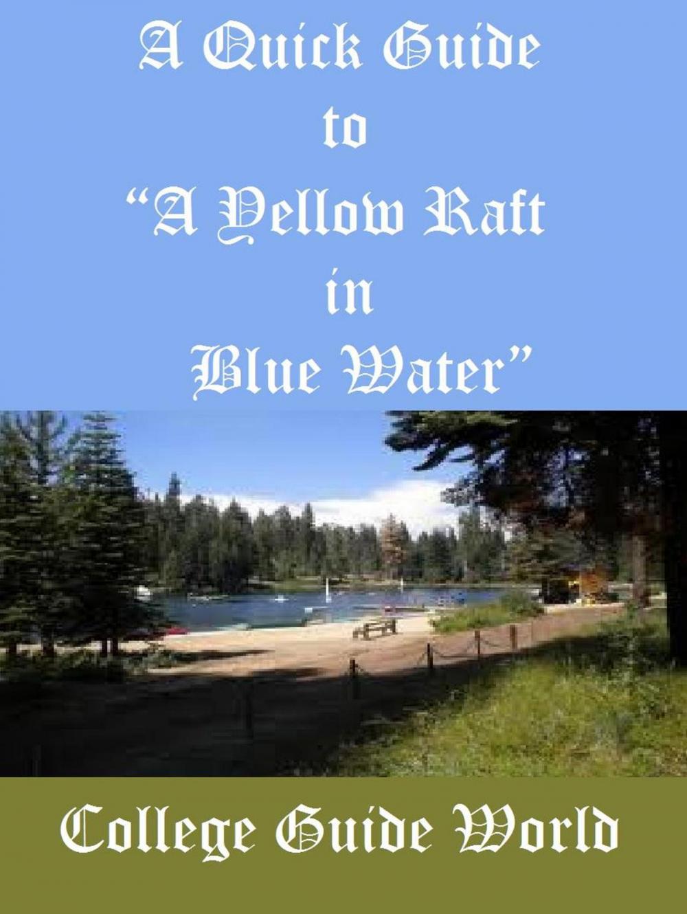 Big bigCover of A Quick Guide to “A Yellow Raft in Blue Water”