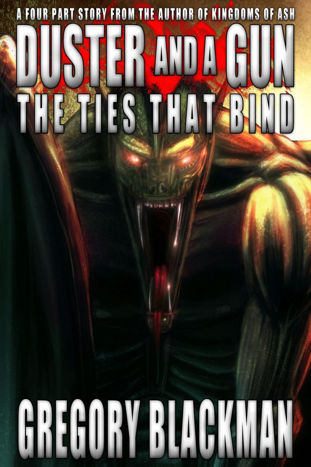 Big bigCover of The Ties That Bind (#2, Duster and a Gun)