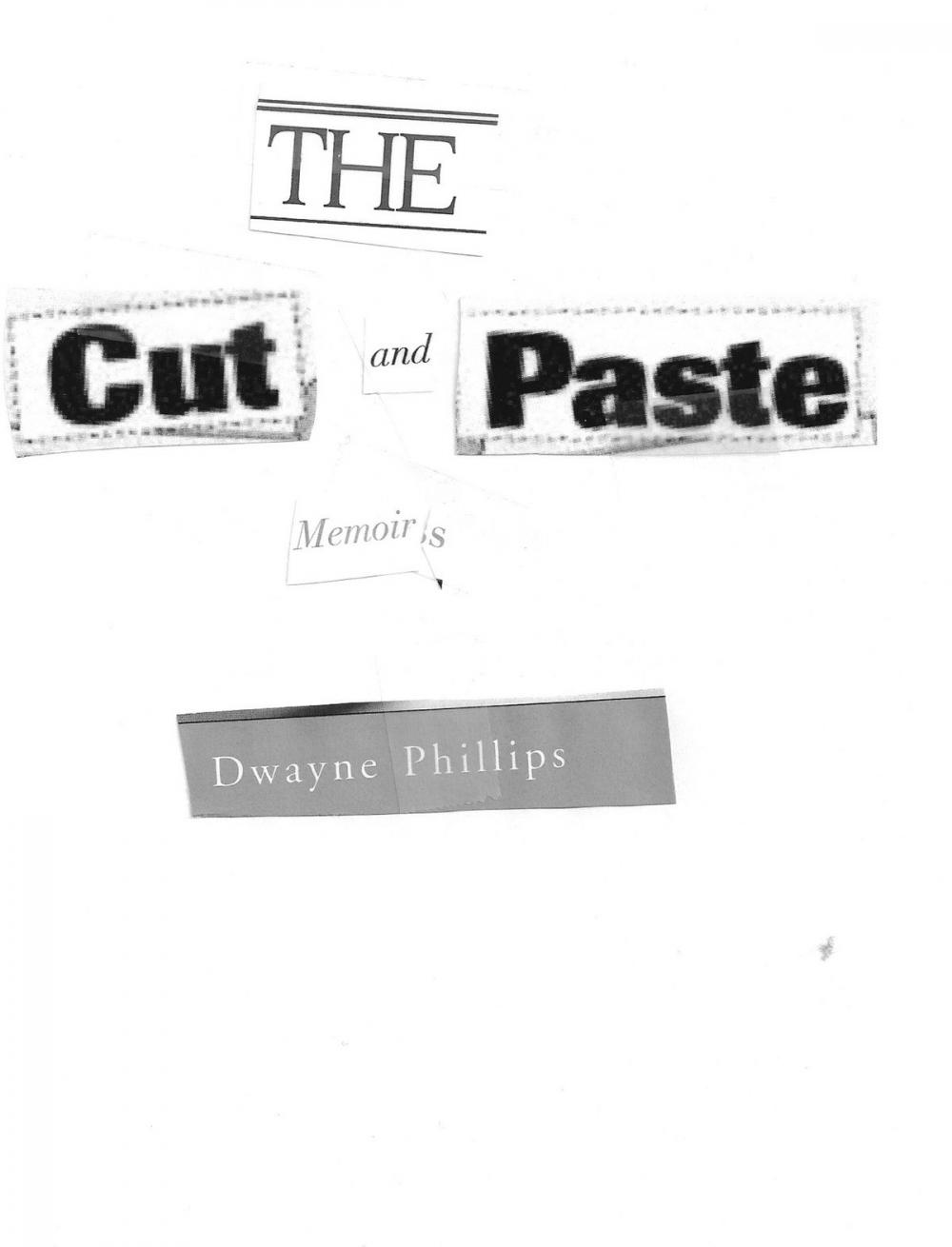 Big bigCover of The Cut and Paste Memoirs