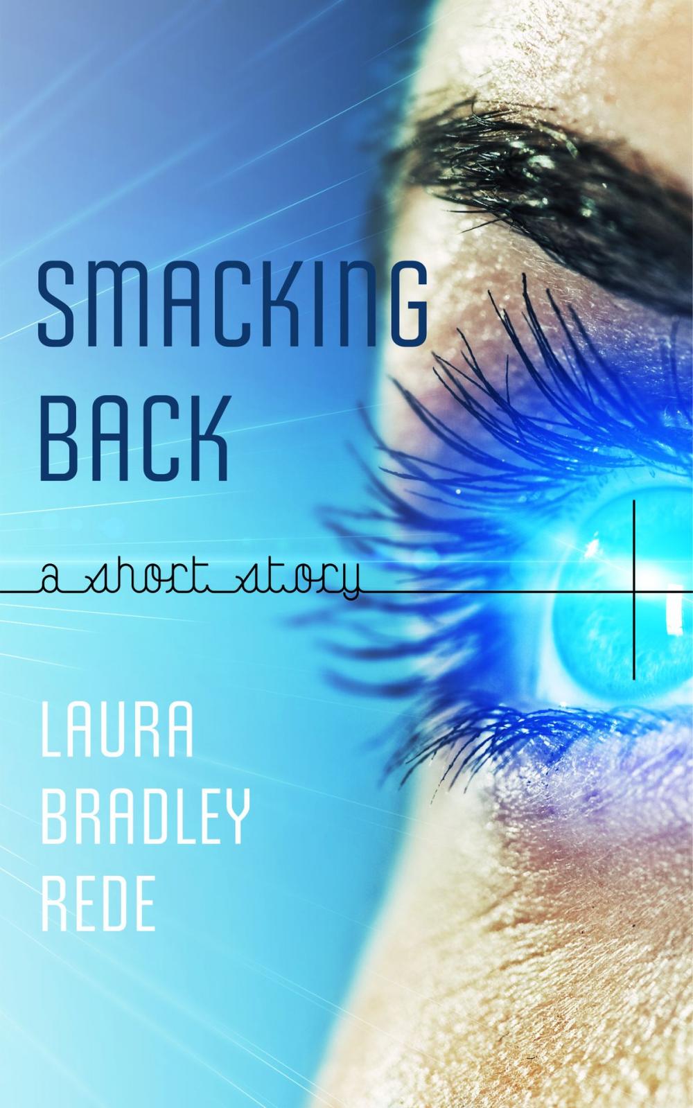 Big bigCover of Smacking Back (A YA Short Story)