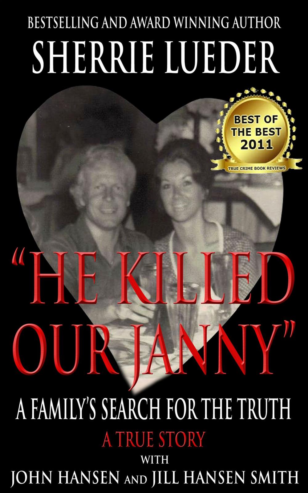 Big bigCover of "He Killed Our Janny:" A Family's Search for the Truth