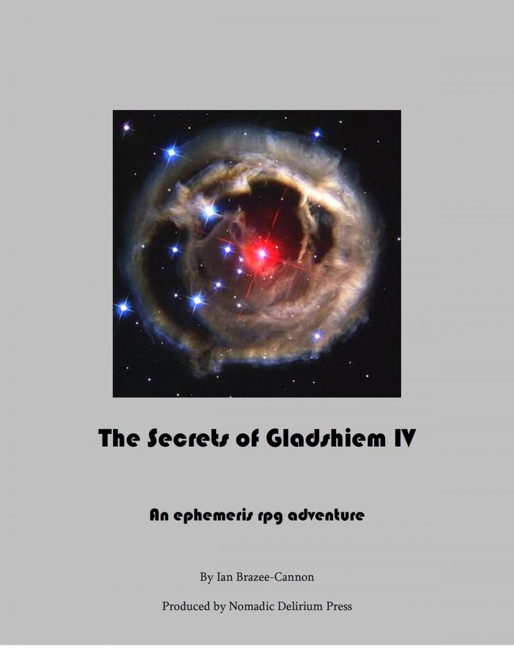 Big bigCover of The Secrets of Gladsheim IV: An Ephemeris RPG Adventure