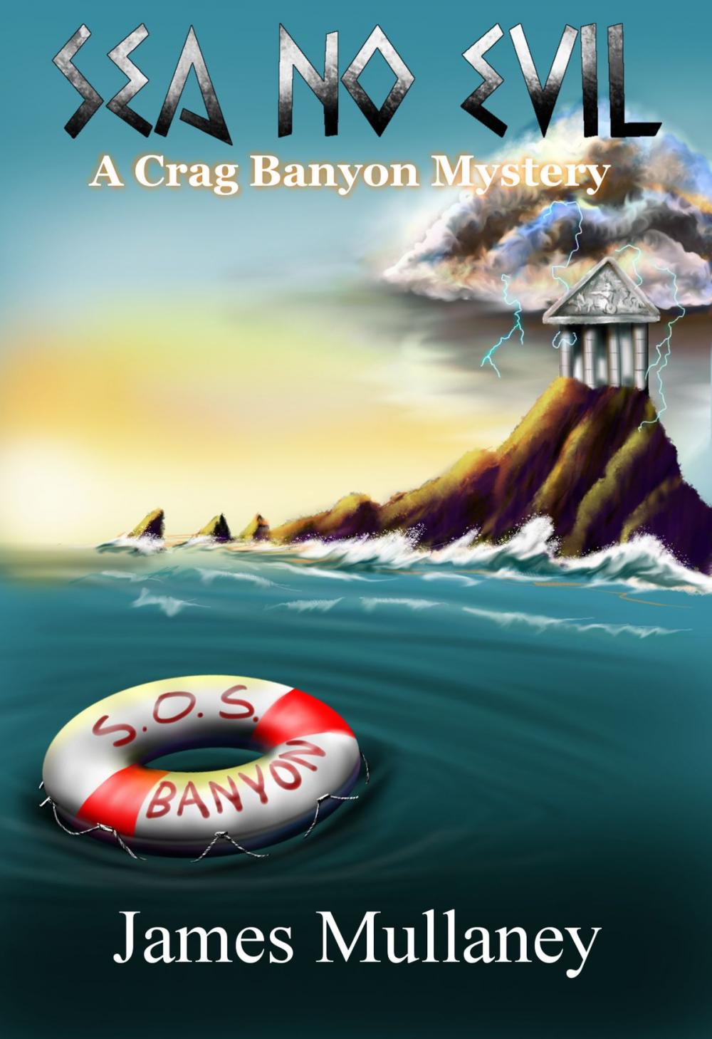 Big bigCover of Sea No Evil: A Crag Banyon Mystery