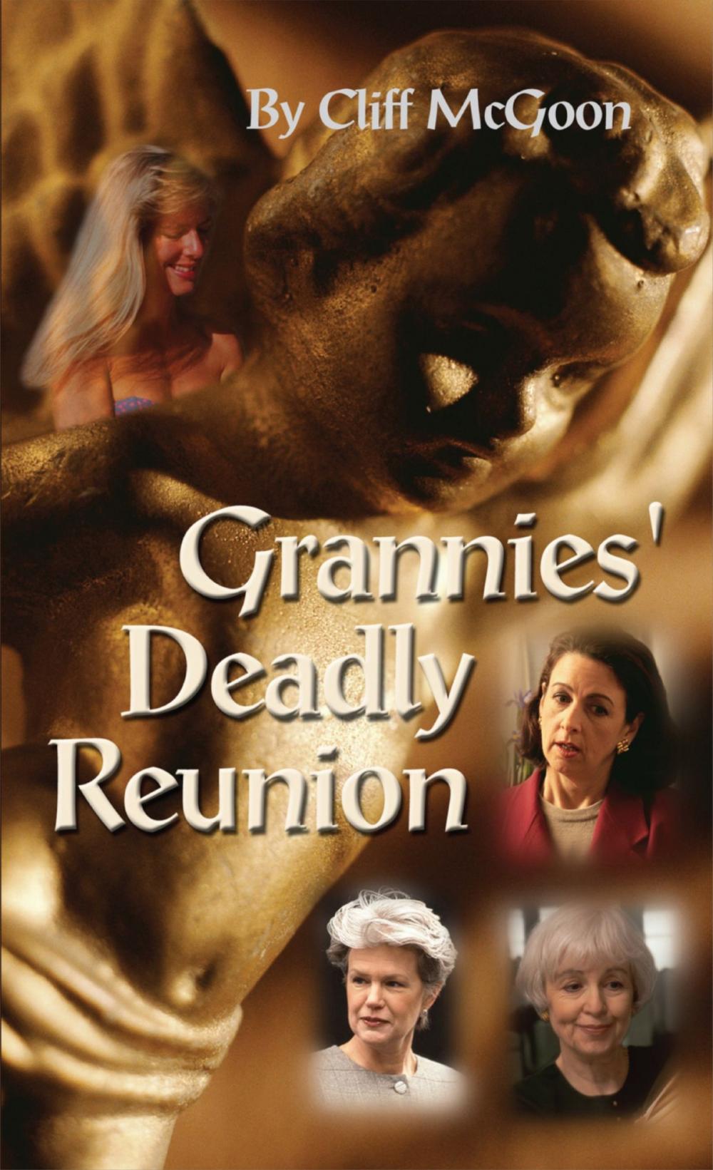 Big bigCover of Grannies' Deadly Reunion