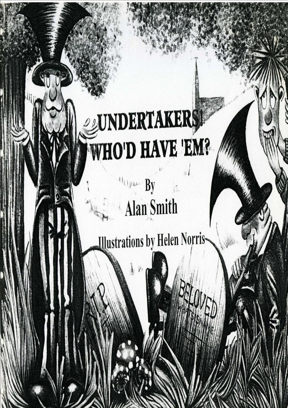 Big bigCover of Undertakers, Who'd Have 'em?