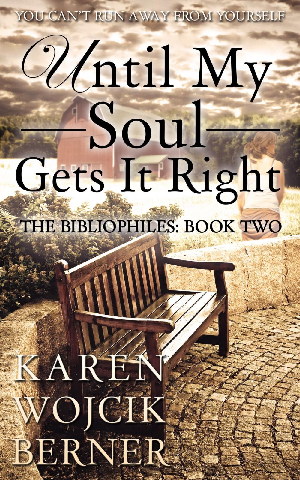 Big bigCover of Until My Soul Gets It Right (The Bibliophiles: Book Two)