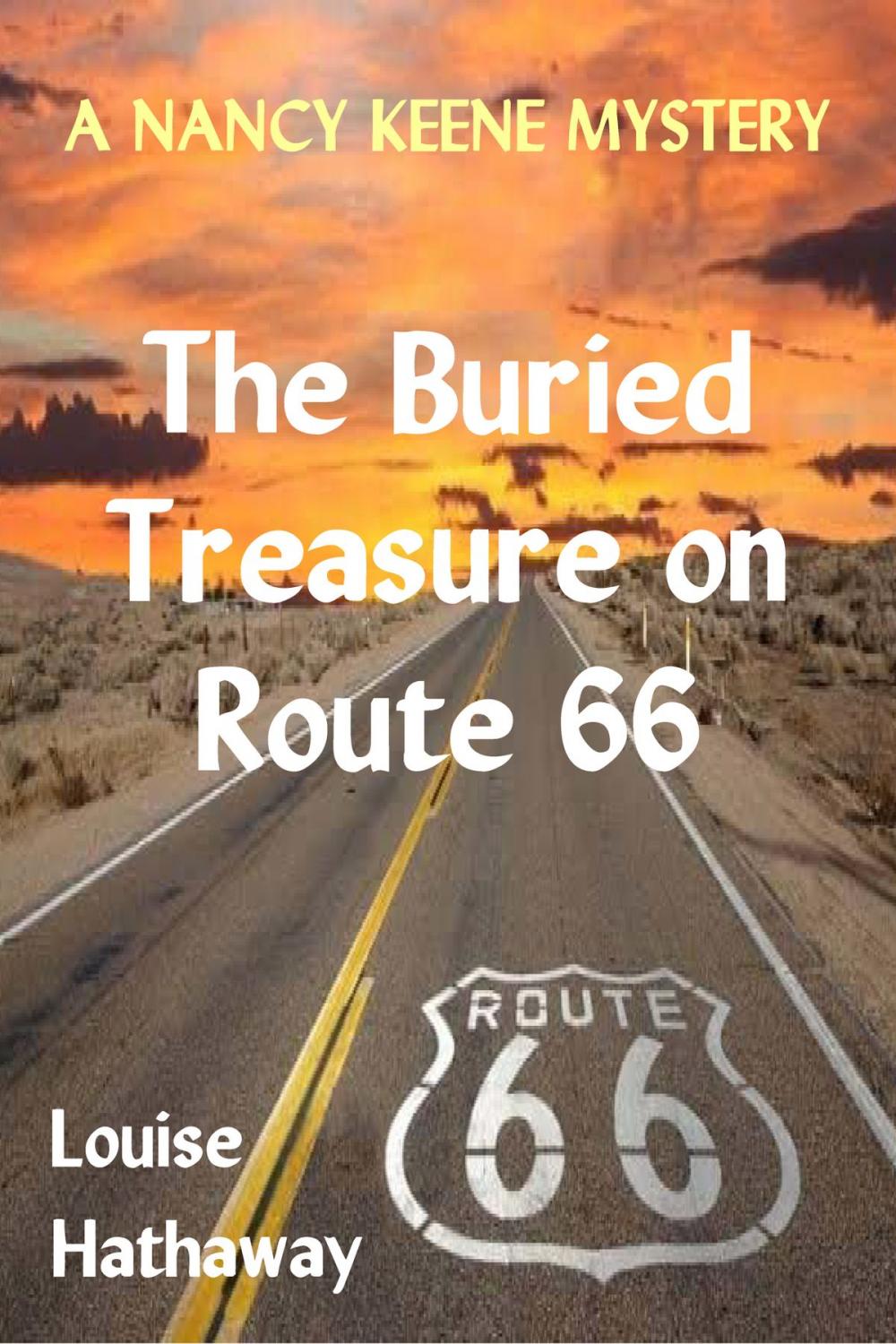 Big bigCover of The Buried Treasure on Route 66: A Nancy Keene Mystery