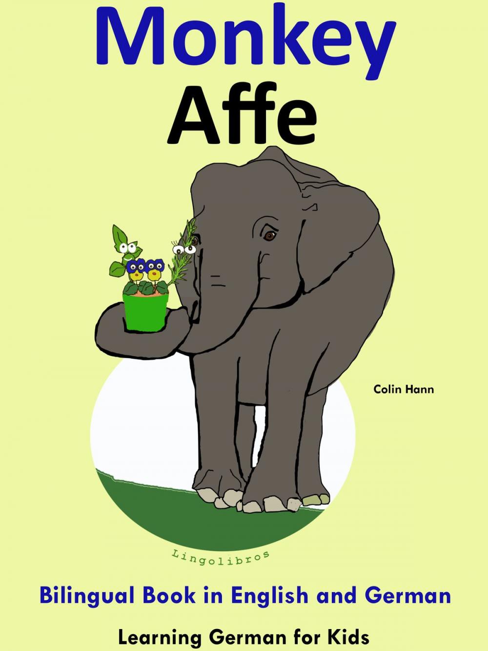 Big bigCover of Bilingual Book in English and German: Monkey - Affe - Learn German Collection