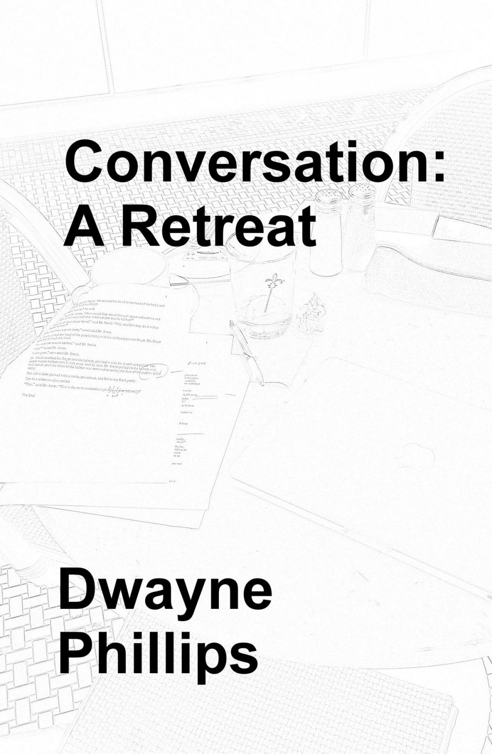 Big bigCover of Conversation: A Retreat