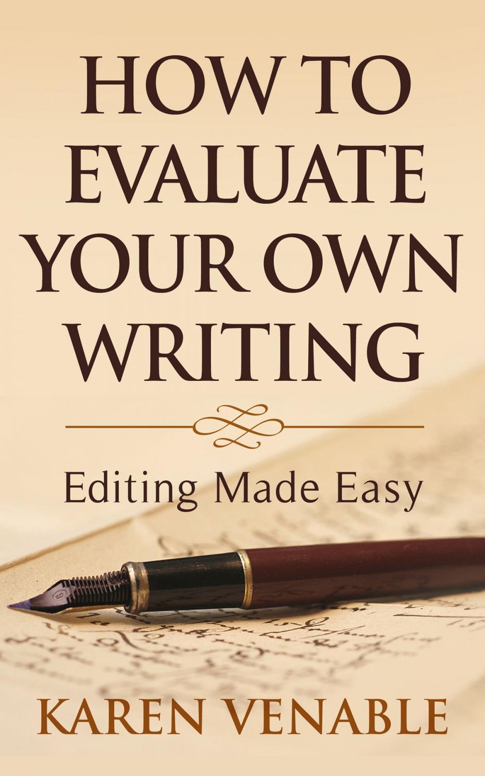 Big bigCover of How to Evaluate Your Own Writing