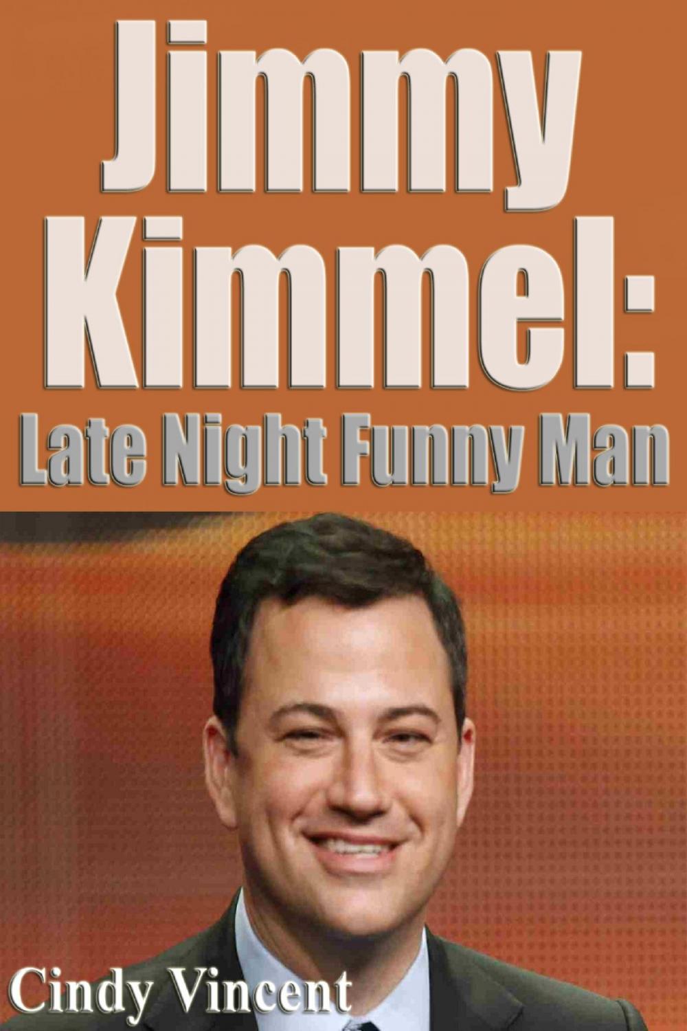 Big bigCover of Jimmy Kimmel: Late Night Funny Man