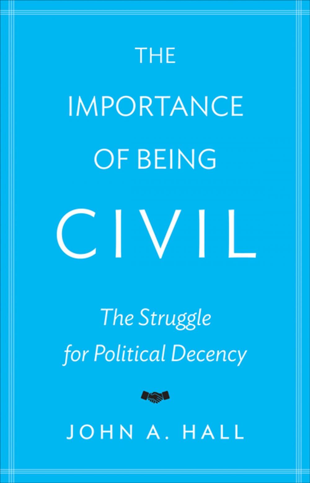 Big bigCover of The Importance of Being Civil