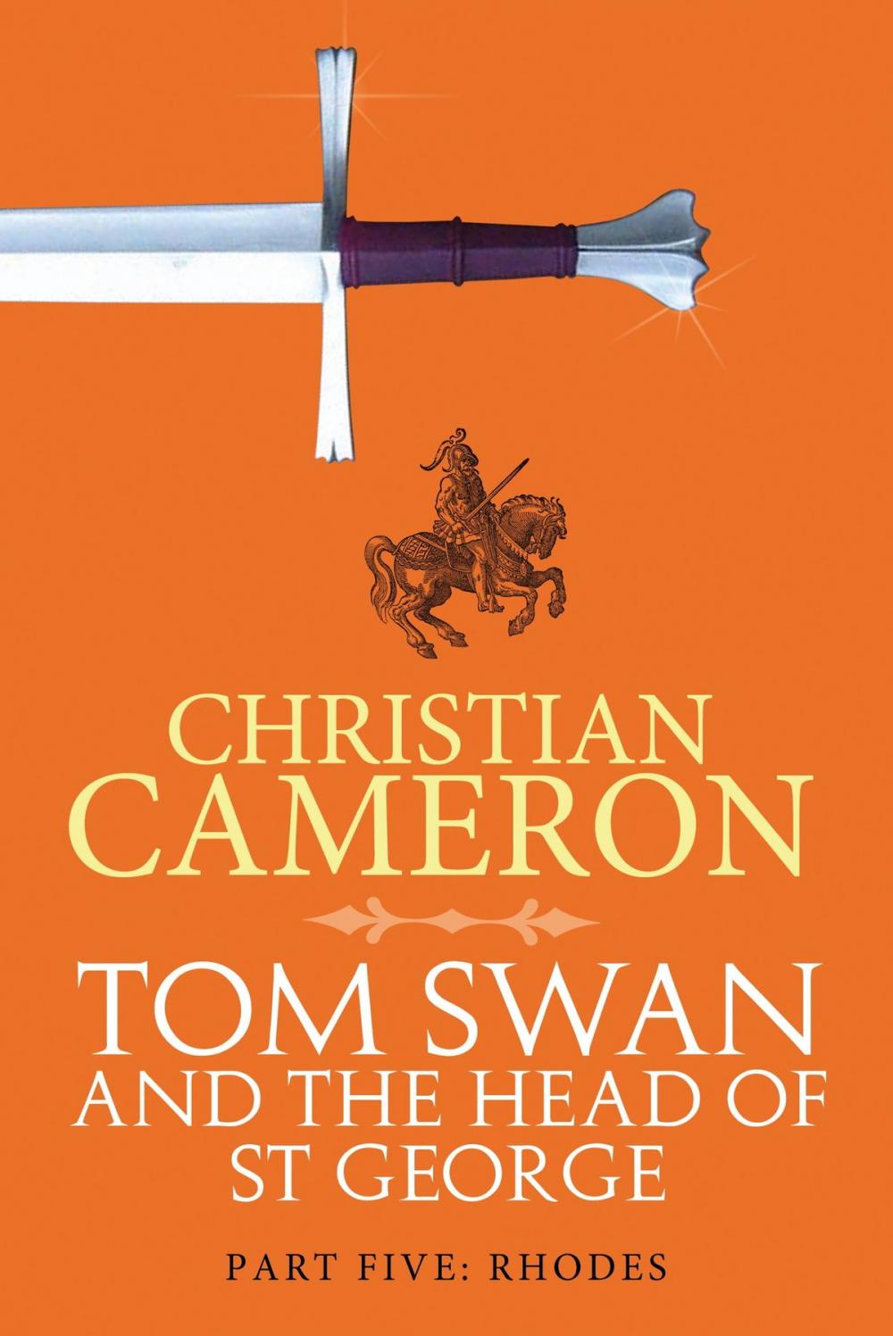 Big bigCover of Tom Swan and the Head of St George Part Five: Rhodes