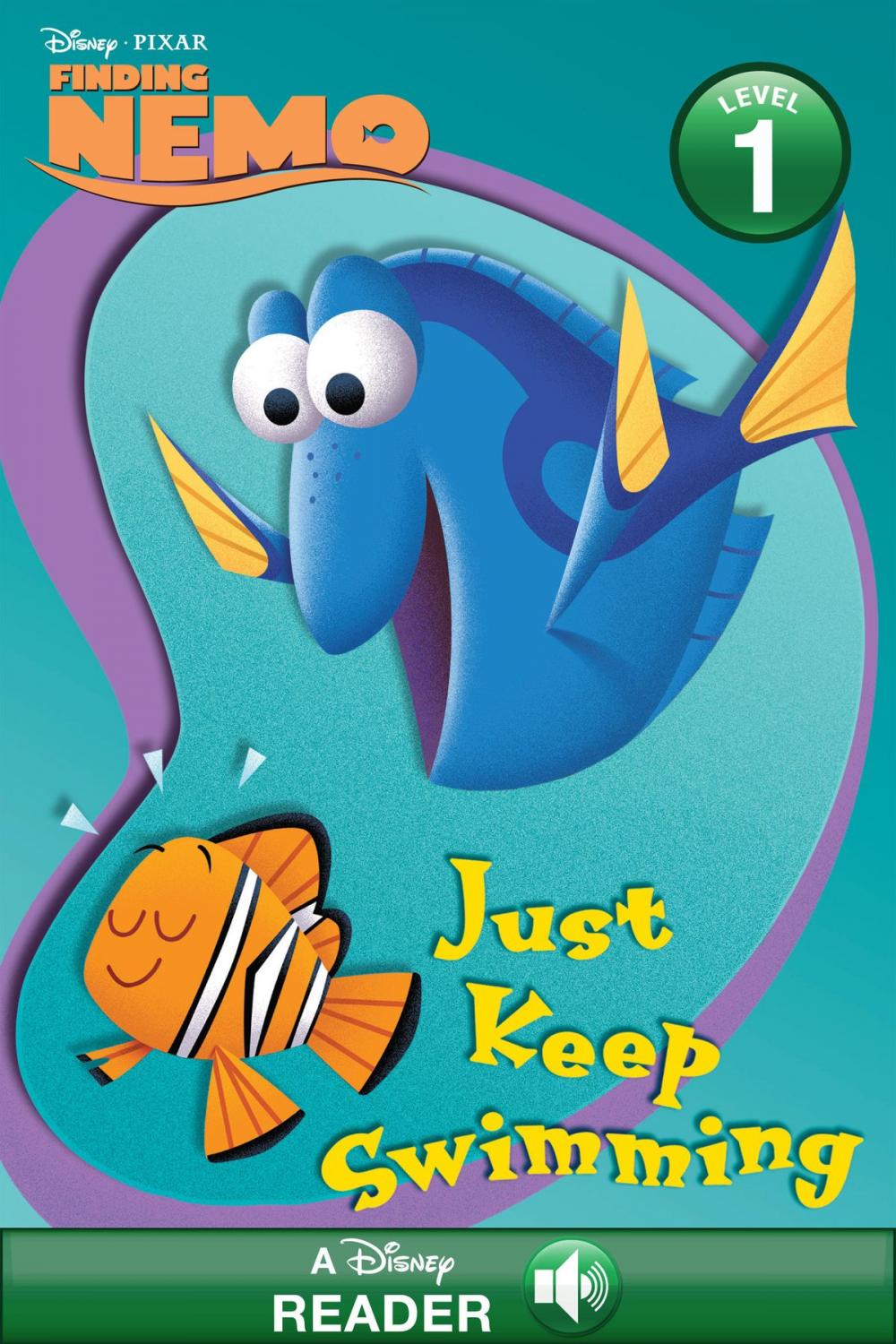 Big bigCover of Finding Nemo: Just Keep Swimming!