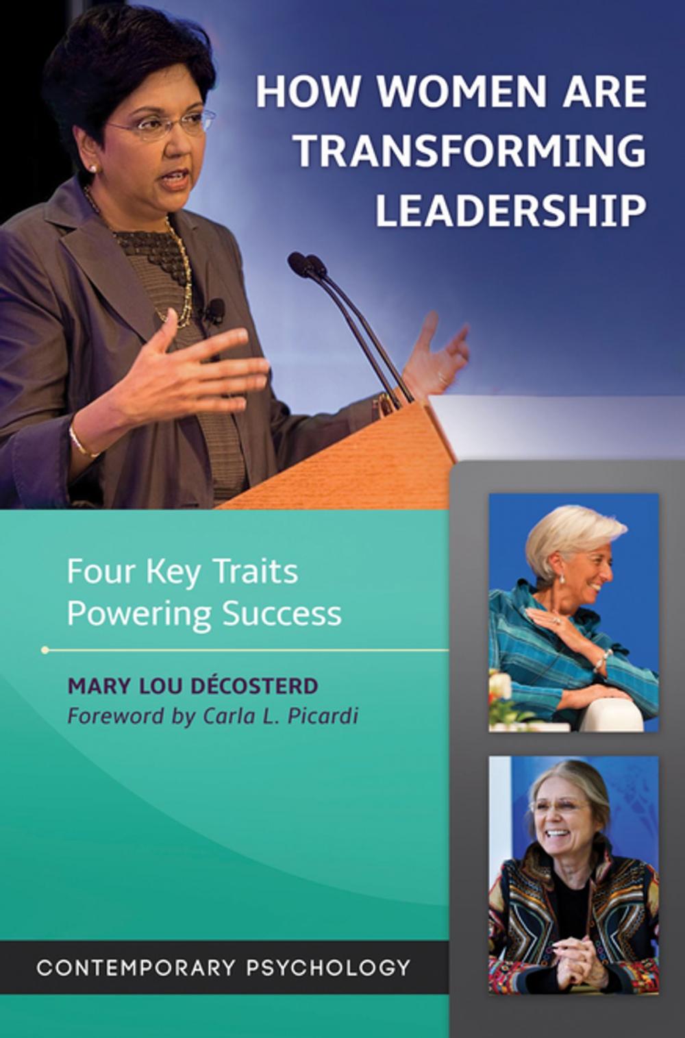 Big bigCover of How Women are Transforming Leadership: Four Key Traits Powering Success