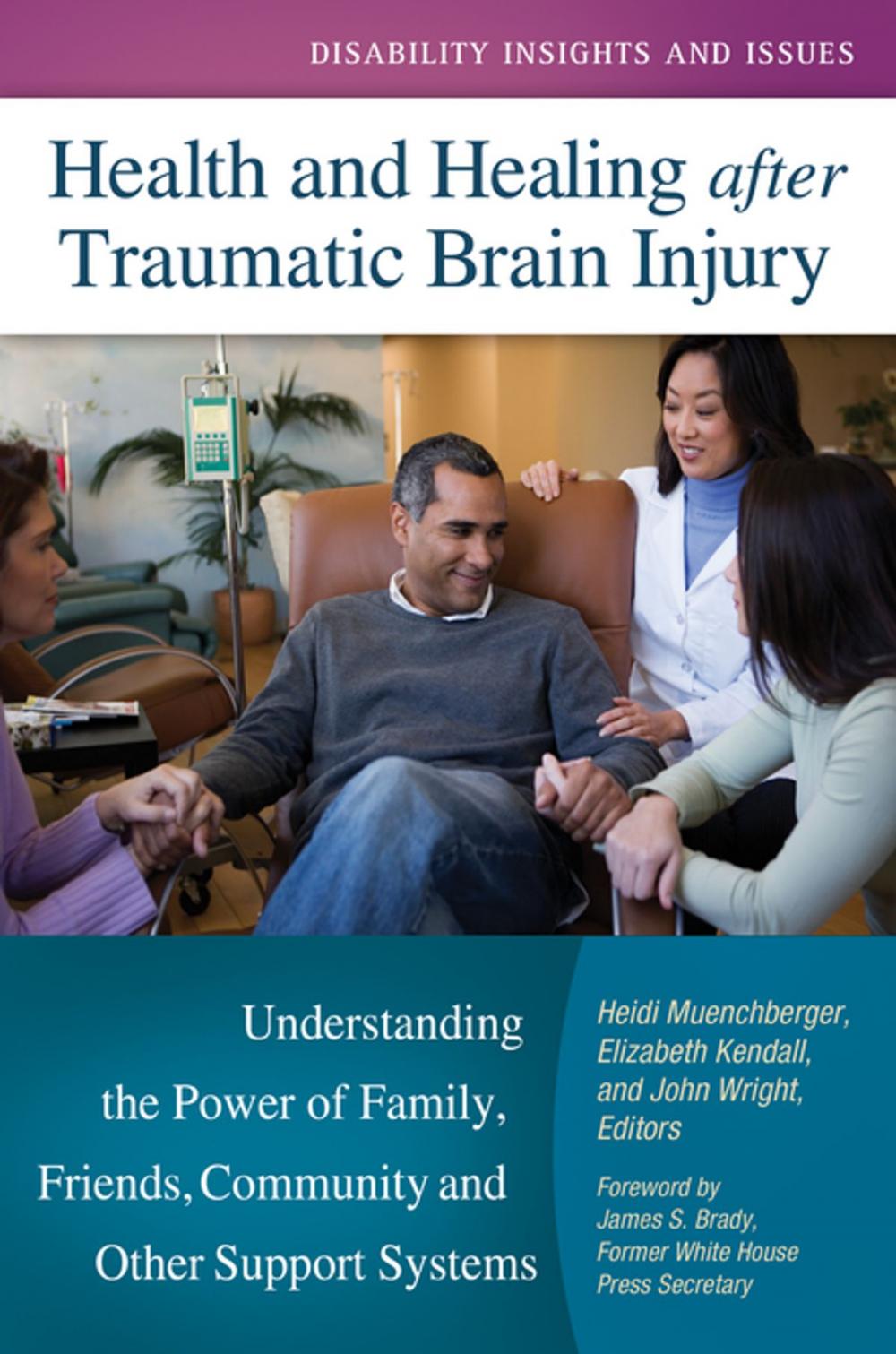 Big bigCover of Health and Healing after Traumatic Brain Injury: Understanding the Power of Family, Friends, Community, and Other Support Systems