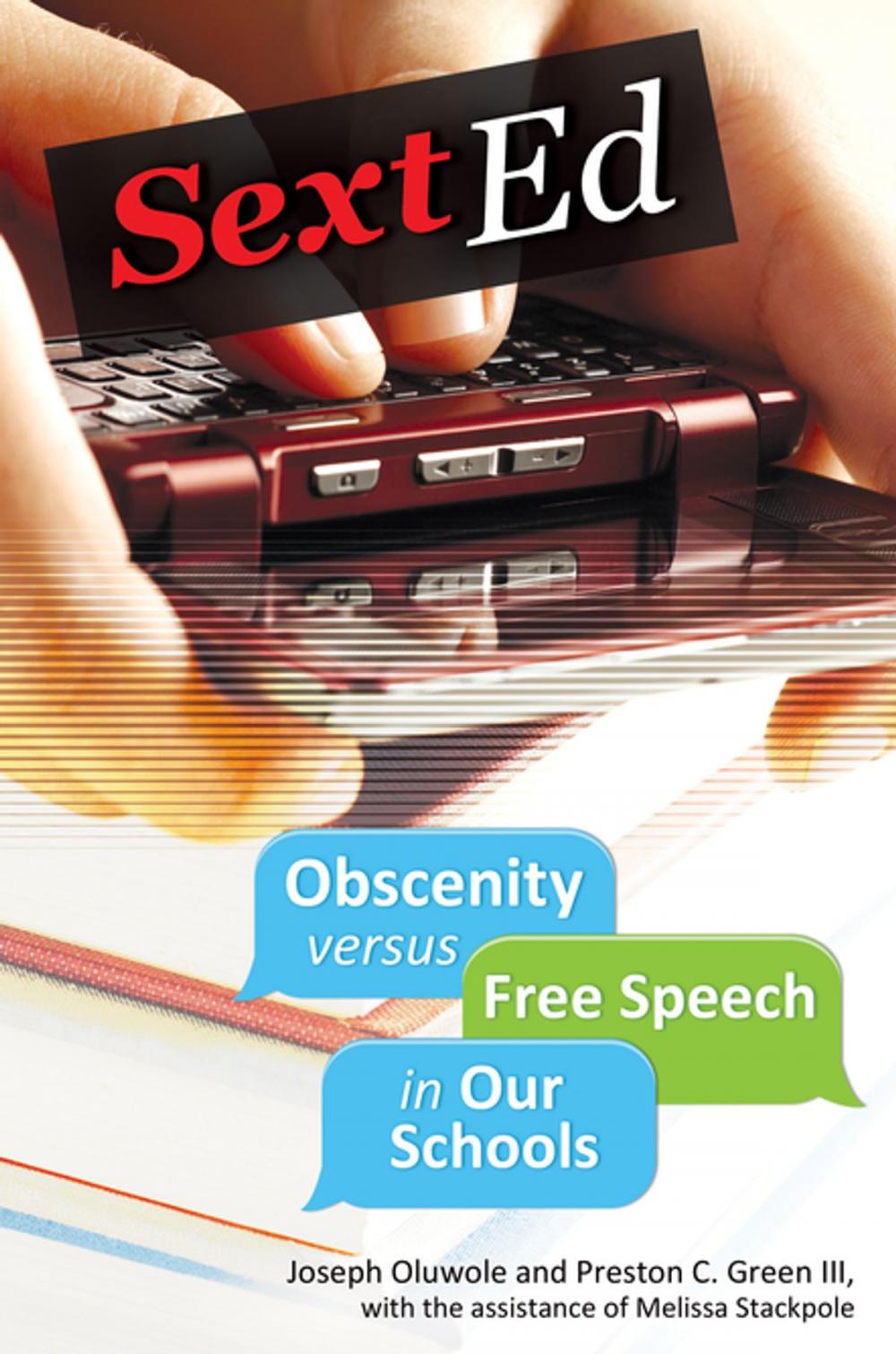 Big bigCover of Sext Ed: Obscenity versus Free Speech in Our Schools