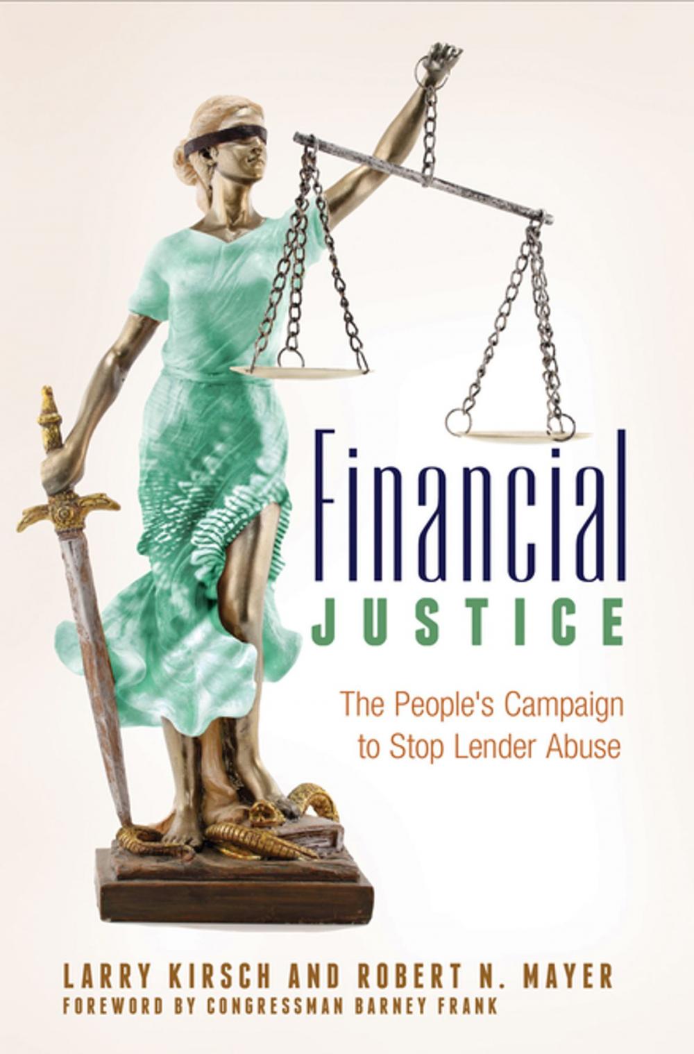 Big bigCover of Financial Justice: The People's Campaign to Stop Lender Abuse