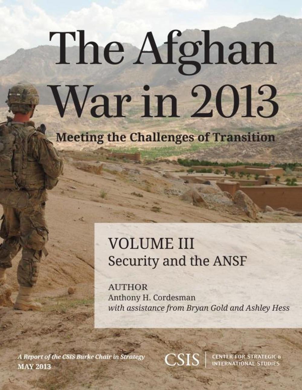 Big bigCover of The Afghan War in 2013: Meeting the Challenges of Transition