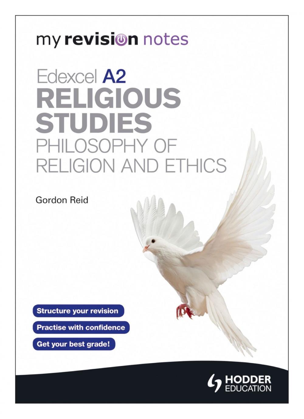 Big bigCover of My Revision Notes: Edexcel A2 Religious Studies Developments: Philosophy of Religion and Ethics