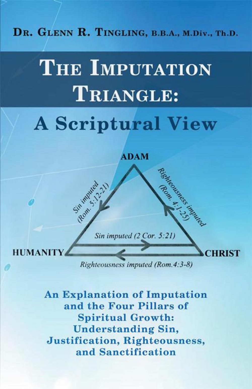 Big bigCover of The Imputation Triangle: a Scriptural View