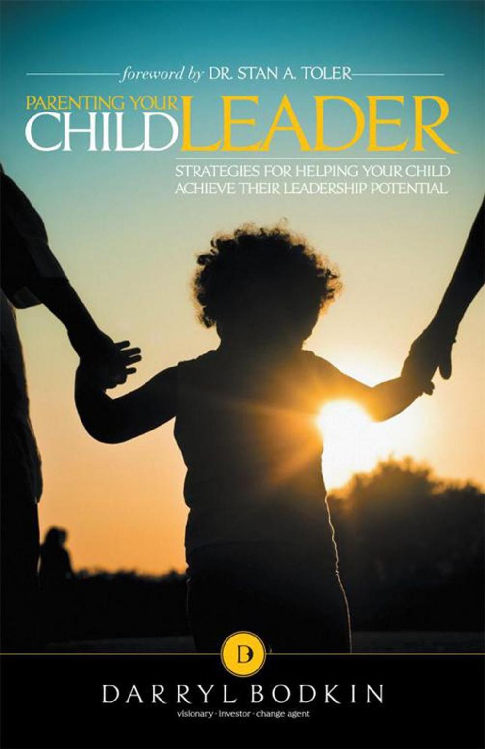 Big bigCover of Parenting Your Child Leader