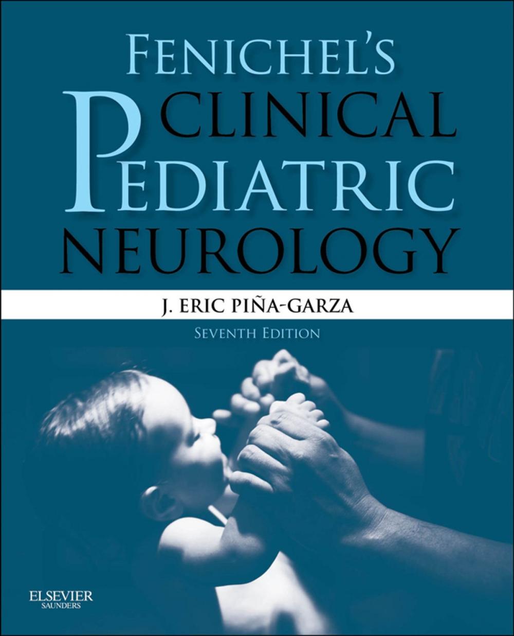 Big bigCover of Fenichel's Clinical Pediatric Neurology E-Book