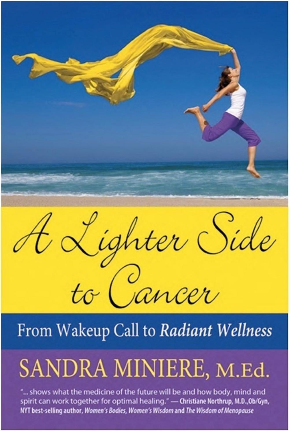 Big bigCover of A Lighter Side to Cancer: From Wake-up Call to Radiant Wellness