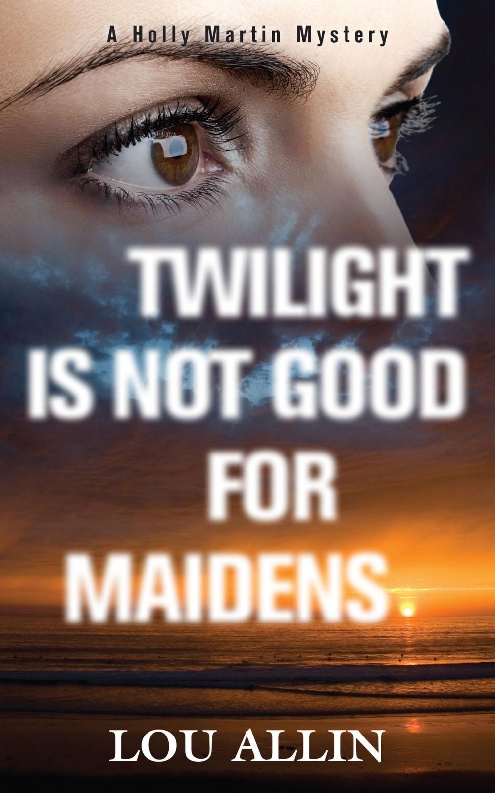 Big bigCover of Twilight Is Not Good for Maidens