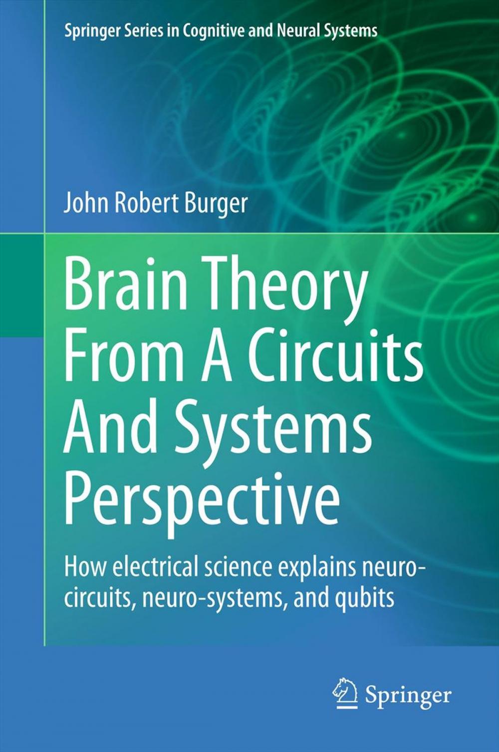 Big bigCover of Brain Theory From A Circuits And Systems Perspective